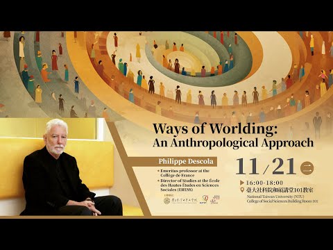 Ways of Worlding: An Anthropological Approach