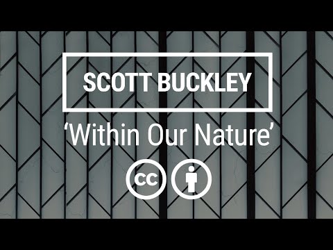 'Within Our Nature' [Cinematic Neoclassical CC-BY] - Scott Buckley