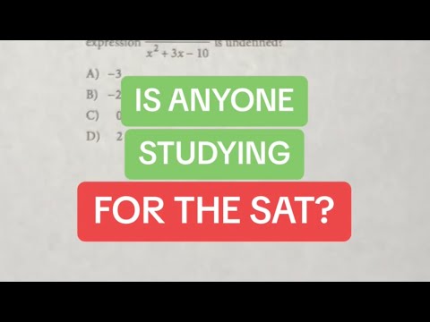 Is Anyone Studying for the SAT?