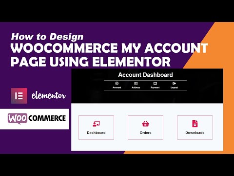 How to Design Woocommece My Account Page Using Elementor