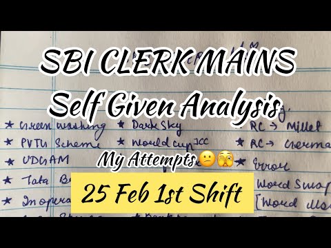 SELF GIVEN ANALYSIS SBI CLERK MAINS 2024| 1st Shift 25 Feb | MY ATTEMPTS 🫣 |