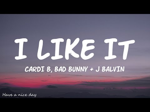 Cardi B, Bad Bunny & J Balvin - I Like It (Lyrics)