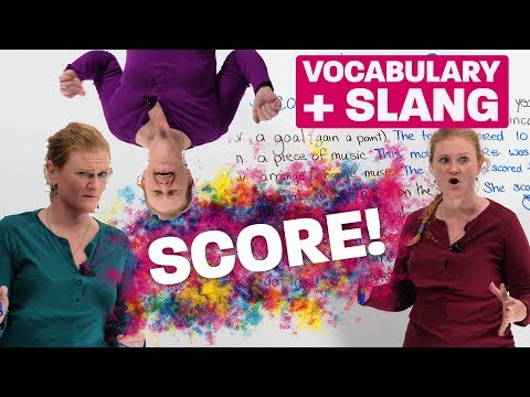 English Vocabulary & Slang: SCORE!!!