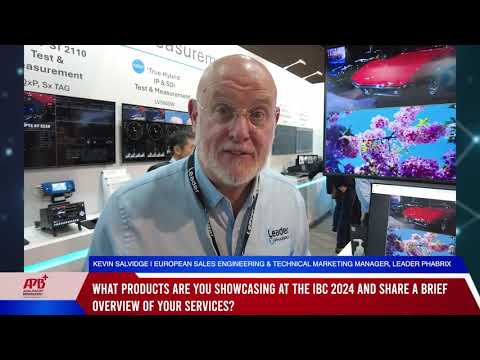 IBC 2024: Interview with Leader Phabrix