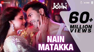 Nain Matakka | Baby John | Varun Dhawan, Keerthy Suresh, Diljit Dosanjh | Dhee, Thaman S, Irshad K