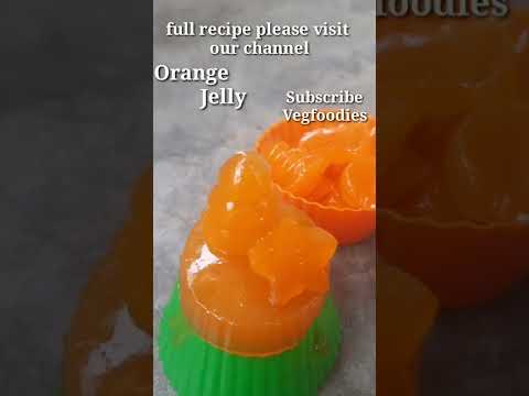 #Jelly recipe #orangeJelly recipe #fruite Jelly #homemade  Jellyrecipe #YTShorts #Videos #Vegfoodies