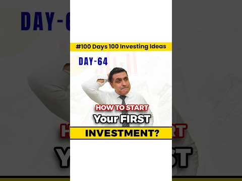 How to Start Your First Investment? for Beginners guide | 100 Days of 100 Investment Ideas