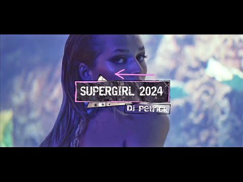 Anna Naklab feat. Alle Farben & YouNotUs - Supergirl (Dj Petrick Remix) 2024