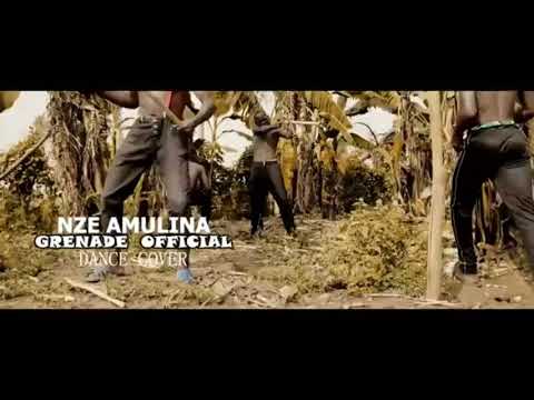 Grenade Official—Nze Amulina (Official Dance Video)