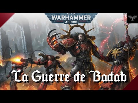 WARHAMMER 40K | La Guerre de Badab [Compilation de la série]