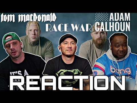 LISTEN TO IT AGAIN!!!! Tom MacDonald and Adam Calhoun | Race War REACTION!!!