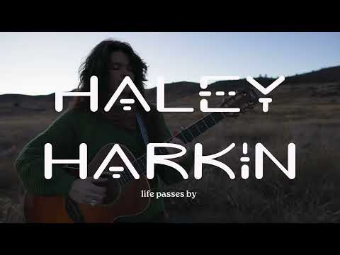 Life passes by- Haley Harkin 4K