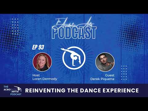 Ep  93 Reinventing the Dance Experience with Derek Piquette