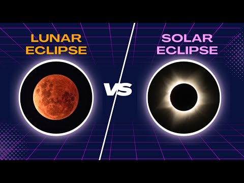 Lunar Eclipse versus Solar Eclipse