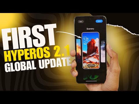 FIRST HyperOS 2.1 GLOBAL Update is Here 🚀 Check Out All New Features ✅