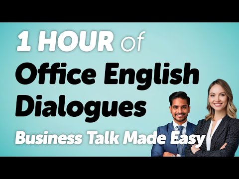 1 Hour of Office English Dialogues: Business Conversation Made Easy