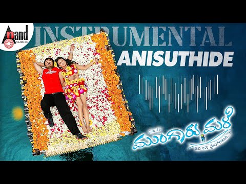 Anisuthide Instrumental | Mungaru Male | Ganesh | Pooja Gandhi | Manomurthy | Yogaraj Bhat