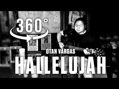 "Hallelujah" (Leonard Cohen) cover by Otan Vargas in 360°/ VR