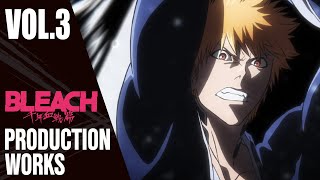 Vol.3「撮影処理」 | 『BLEACH 千年血戦篇』PRODUCTION WORKS | studioぴえろ【公式】