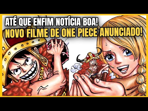 FILME DE ONE PIECE ANUNCIADO PARA 2025!