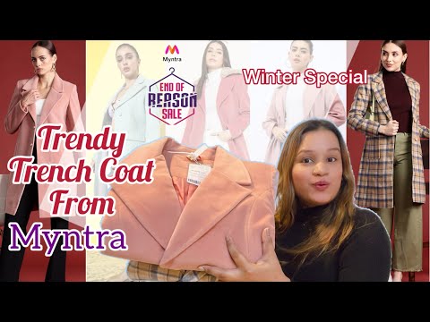 Huge Myntra Trendy Winter Wear Haul|Myntra Long Jacket/Trench Coat Haul|Myntra EORS Sale Haul|