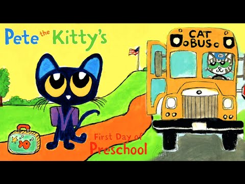 Pete the Kitty's First Day of Preschool (Pete the Cat) - Read Aloud Kids Storybook #petethecat