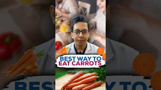 Best Way to Eat Carrots | Raw or Cooked ? | Dt.Bhawesh | #diettubeindia #dietitian #ayurveda #shorts