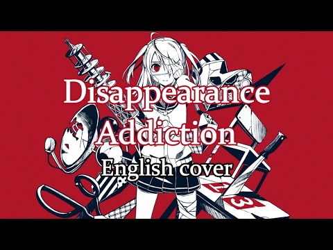 【English cover】Disappearance Addiction 【Ruby】