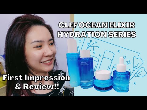 CLEF Ocean Elixir Hydration Series First Impression & Skincare Review