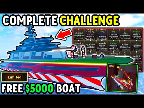 COMPLETE THIS CHALLENGE To Get FREE $5000 LIMITED BOAT In Roblox Fisch..