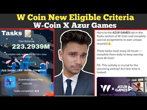 W Coin New Eligible Criteria | W Coin X Azur Games | W Coin IMP Update