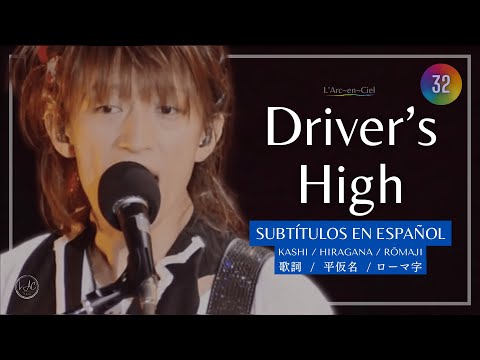 「Driver's High」 L’Arc〜en〜Ciel [L’7 ~Trans ASIA via PARIS~ Live] + Sub. Español [CC]