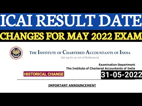 |CA MAY 2022 RESULT DATE | RAPID CHANGES| ICAI| FOUNDATION| Inter| Final|