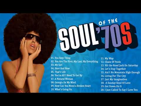 The 100 Greatest Soul Songs of the 70s | Unforgettable Soul Music Full Playlist