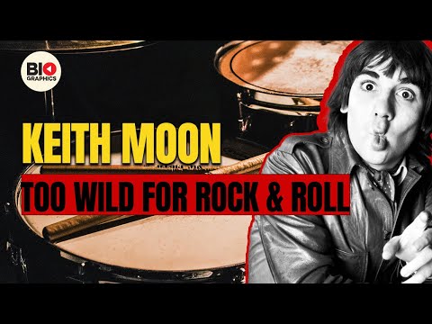 Keith Moon: Too Wild for Rock and Roll?