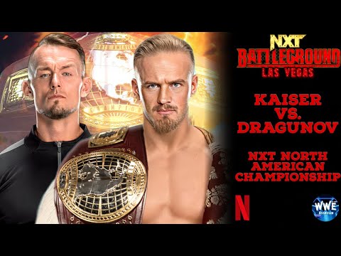 WWE 2K24 NXT BATTLEGROUND; LUDWIG KAISER VS. ILJA DRAGUNOV FOR THE NORTH AMERICAN CHAMPIONSHIP!!!