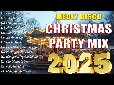 NONSTOP CHRISTMAS CHA CHA CHA 2025 ☃️ DISCO TRAXX STYLE REMIX 2025 ☃️MERRY CHRISTMAS 2025