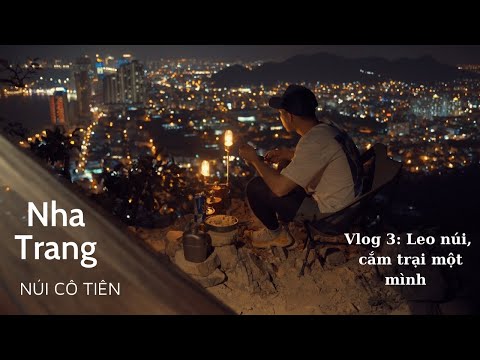 #3 Camping alone at Co Tien mountain - See Nha Trang at night