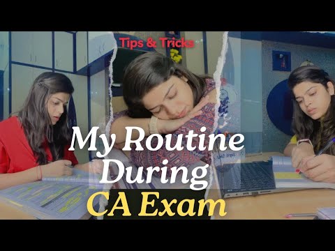 How to Clear CA Exam 🎯My Routine during Exam 📚#ca #cs #cma