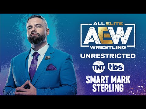 AEW Unrestricted Podcast with Smart Mark Sterling | 8/29/22