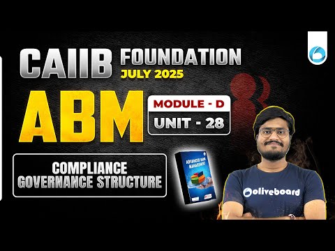 CAIIB ABM Module D Unit 28 | Compliance Governance Structure | CAIIB Online Classes 2025