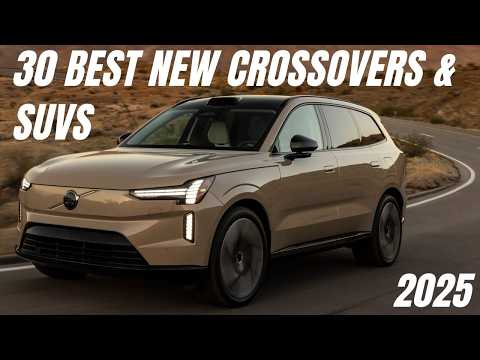 30 Best New SUVs & Crossovers of 2025 – Comprehensive Guide! 🚙