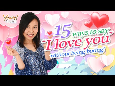 【Yaay English】Other cute ways to say I LOVE YOU in English | Useful phrases to sound like a Native