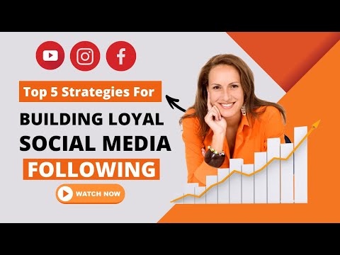 Top 5 Strategies for Building a Loyal Social Media Following in 2023 | Digital World Giant