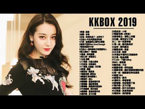 2019 - 11月 KKBOX 華語單曲排行週榜 %2019新歌 & 排行榜歌曲 ! 最受欢迎的40首歌曲(2019年11月)