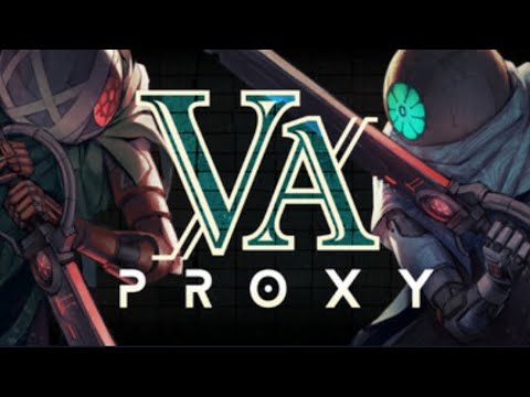 V.A PROXY| "ART HOUSE SOULS LIKE?" |DEMO|