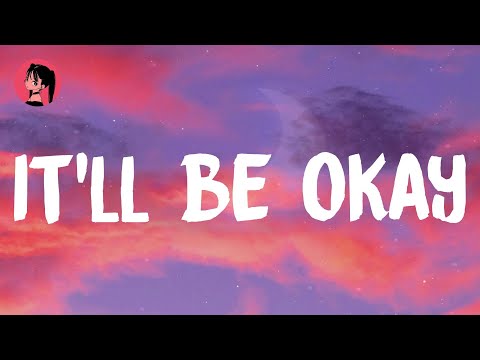 Shawn Mendes - It'll Be Okay (Lyrics) 🎶