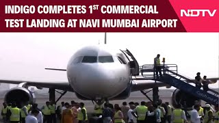 Navi Mumbai Airport | IndiGo A320 Completes First Commercial Test Landing At Navi Mumbai Airport