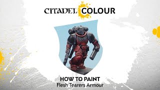 How to Paint Space Marines: Flesh Tearers Armour