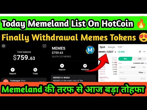 Memes Token Listed on HotCoin Exchange | Memeland Tokens Withdrawal Guide | Earn With Abhi